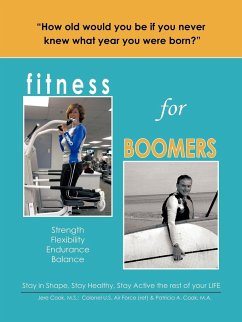 Fitness for Boomers - Cook M. S. Colonel U. S. Air Force, Jere; Cook M. a., Patricia A.