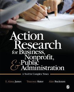 Action Research for Business, Nonprofit, and Public Administration - James, E. Alana; Slater, Tracesea; Bucknam, Alan