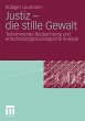 Justiz - die stille Gewalt - Bild 1