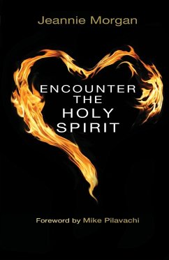 Encounter the Holy Spirit - Morgan, Jeannie