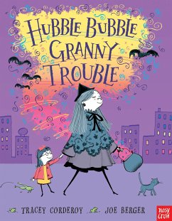 Hubble Bubble, Granny Trouble - Corderoy, Tracey