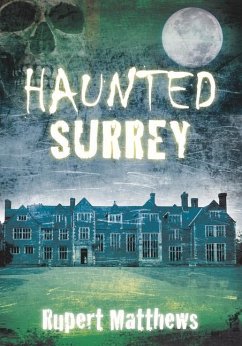 Haunted Surrey - Matthews, Rupert