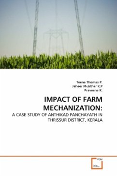 IMPACT OF FARM MECHANIZATION: - Teena, Thomas P.;Mukthar, Jaheer;K., Praveena