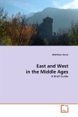 East and West in the Middle Ages