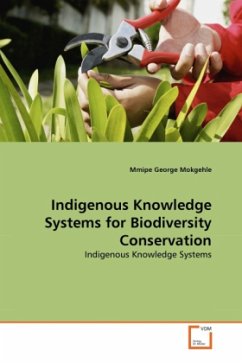 Indigenous Knowledge Systems for Biodiversity Conservation - Mokgehle, Mmipe George