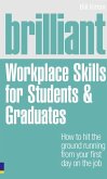 Brilliant Workplace Skills for Students & Graduates