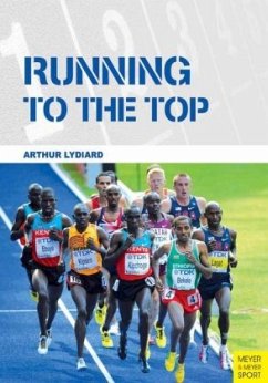 Running to the Top - Lydiard, Arthur