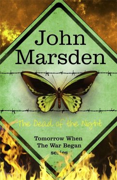 The Tomorrow Series: The Dead of the Night - Marsden, John