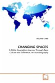 CHANGING SPACES