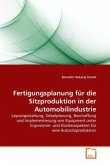 Fertigungsplanung für die Sitzproduktion in der Automobilindustrie