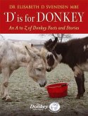D Is for Donkey: An A to Z of Donkey Facts and Stories
