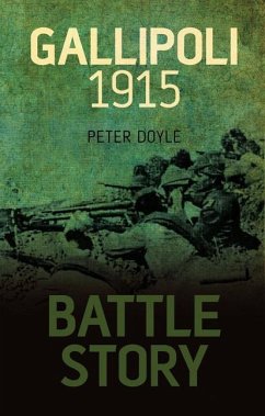 Battle Story: Gallipoli 1915 - Doyle, Peter