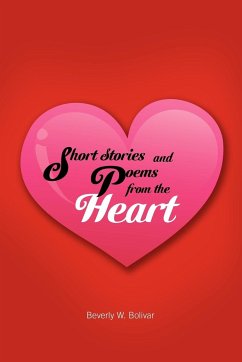 Short Stories and Poems from the Heart