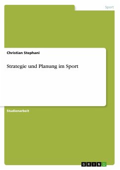 Strategie und Planung im Sport - Stephani, Christian