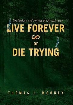 Live Forever or Die Trying