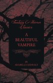 A Beautiful Vampire (Fantasy and Horror Classics)