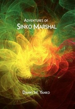 Adventures of Sinko Marshal - Yanko, Danny M.