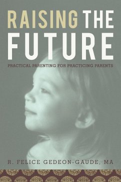 Raising the Future - Gedeon-Gaude Ma, R. Felice