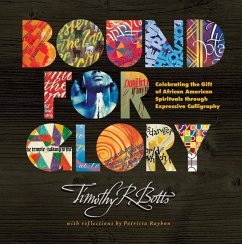 Bound for Glory - Botts, Timothy R