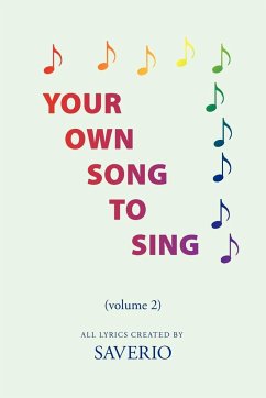 Your Own Song To Sing (volume 2)
