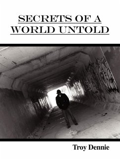 Secrets of a World Untold