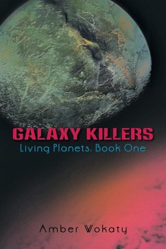 Galaxy Killers - Wokaty, Amber