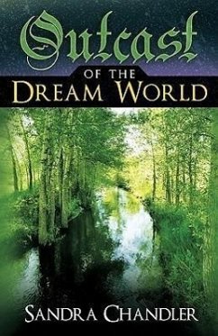 Outcast of the Dream World - Chandler, Sandra