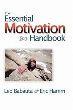 The Essential Motivation Handbook - Babauta, Leo; Hamm, Eric