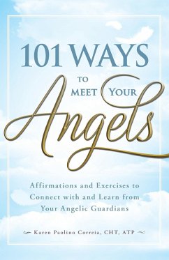 101 Ways to Meet Your Angels - Paolino Cht Atp, Karen
