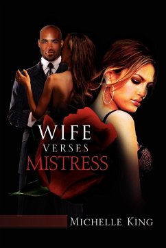 Wife Verses Mistress - King, Michelle