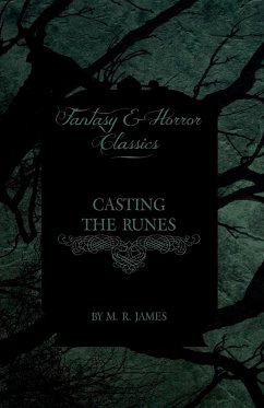 Casting the Runes (Fantasy and Horror Classics) - James, M. R.