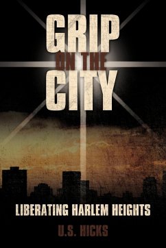 Grip on the City - Hicks, U. S.