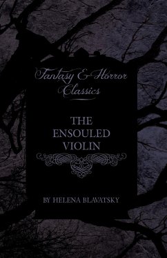 The Ensouled Violin (Fantasy and Horror Classics)