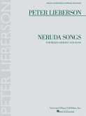 Neruda Songs for Mezzo-Soprano and Piano