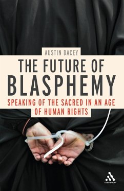 The Future of Blasphemy - Dacey, Austin