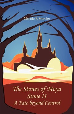 The Stones of Moya - Mercier, Marnie R.