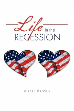Life in The Recession - Brown, Andre