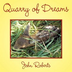 Quarry of Dreams - Roberts, John