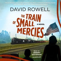 The Train of Small Mercies - Rowell, David