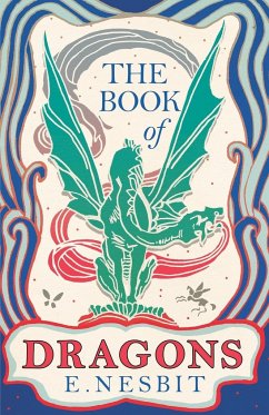 The Book of Dragons - Nesbit, E.