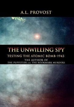 The Unwilling Spy - Provost, A. L.