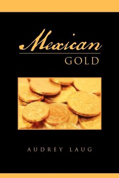 Mexican Gold - Laug, Audrey