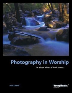 Photography in Worship - Overlin, Mike