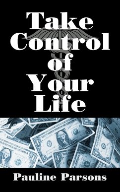 Take Control of Your Life - Parsons, Pauline