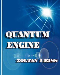 Quantum Engine - Kiss, Zoltan J.