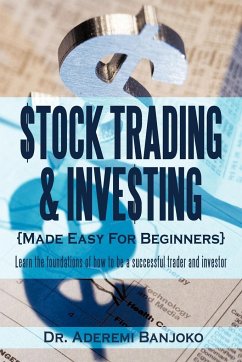 Stock Trading & Investing Made Easy for Beginners - Banjoko, Aderemi; Banjoko, Aderemi