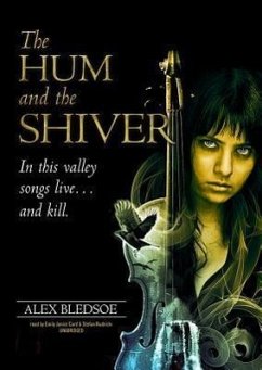 The Hum and the Shiver - Bledsoe, Alex
