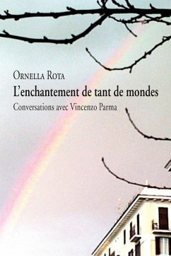 L'enchantement de tant de mondes - Rota, Ornella