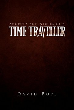 Amorous Adventures of a Time Traveller