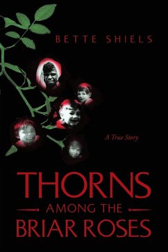 Thorns Among the Briar Roses - Shiels, Bette